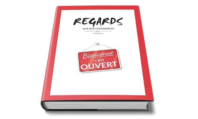 Regard sur nos commerces (livre blanc)